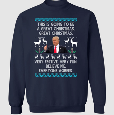 This Is Going To be A Great Christmas Trump 2024 T-shirts, sweatshirts, hoodies